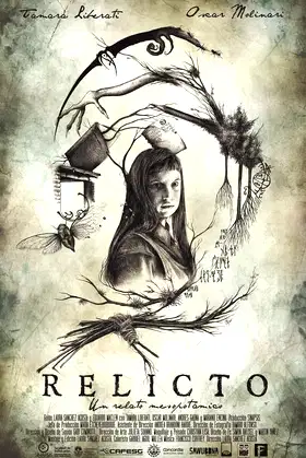 Relicto: Un Relato Mesopotámico poster