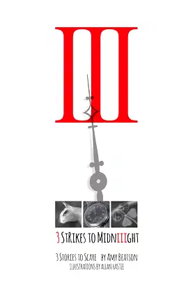 3 Strikes to MidnIIIght poster