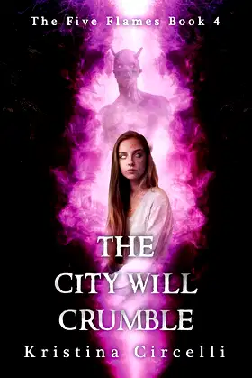 The City Will Crumble (4) (The Five Flames) poster