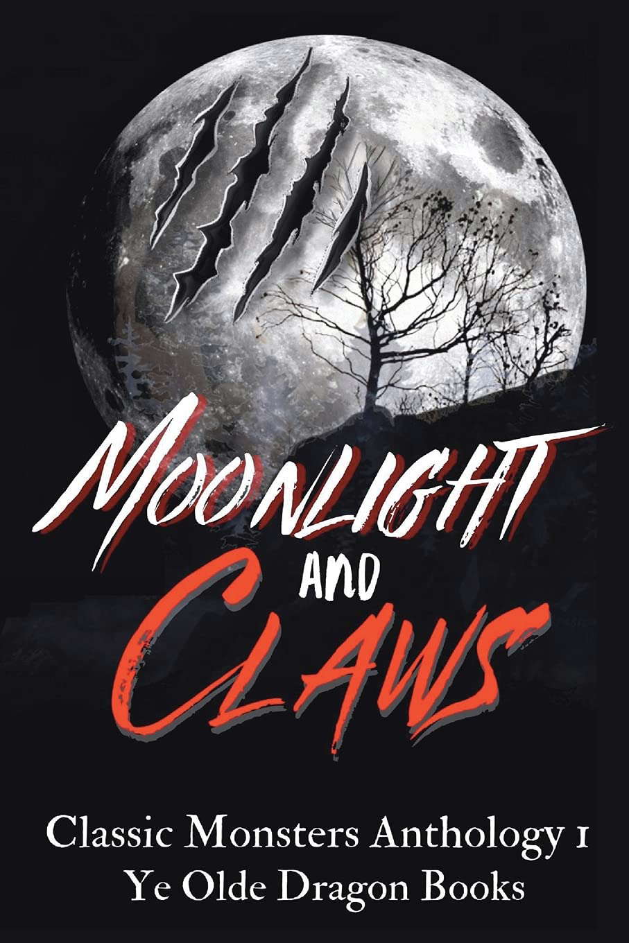 Moonlight and Claws: Classic Monsters Anthology 1 poster