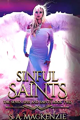 Sinful Saints (The Seven Sins and Saints Trilogy) poster