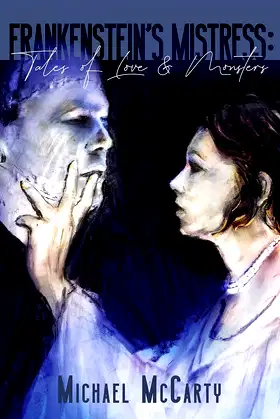 Frankenstein's Mistress: Tales of Love & Monsters poster
