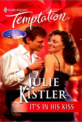 It's in His Kiss (The Spirits Are Willing Book 3) poster