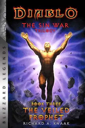 Diablo: The Sin War - Book Three - The Veiled Prophet: Blizzard Legends poster