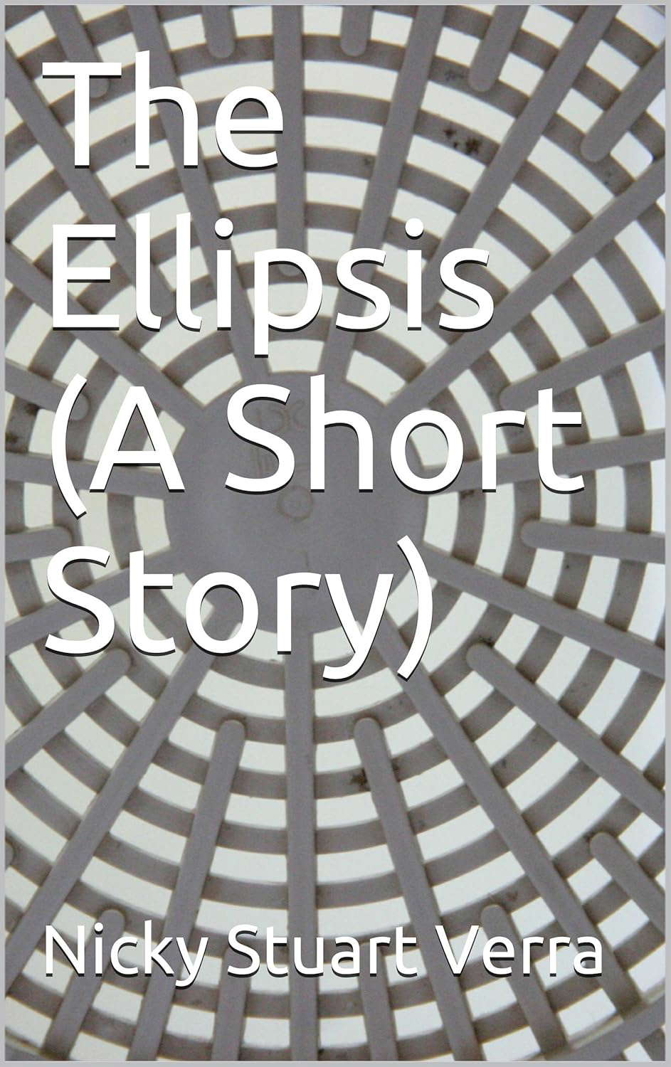 The Ellipsis (A Short Story) poster