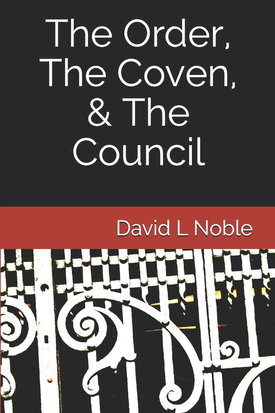 The Order, The Coven, & The Council poster