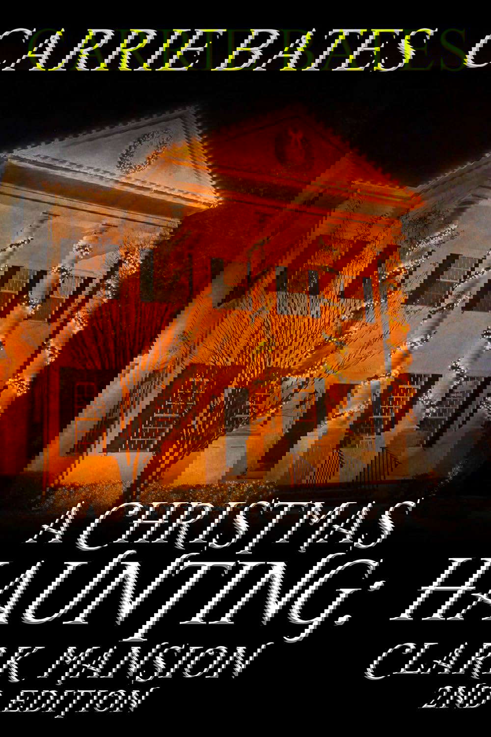 A Christmas Haunting: Clark Mansion poster