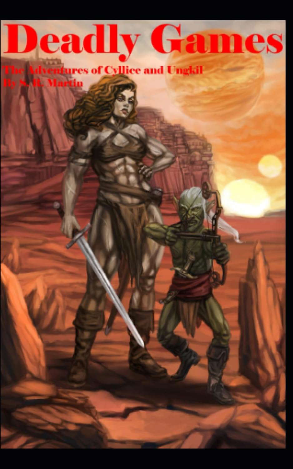 Deadly Games (The Adventures of Cyllice and Ungkil) poster