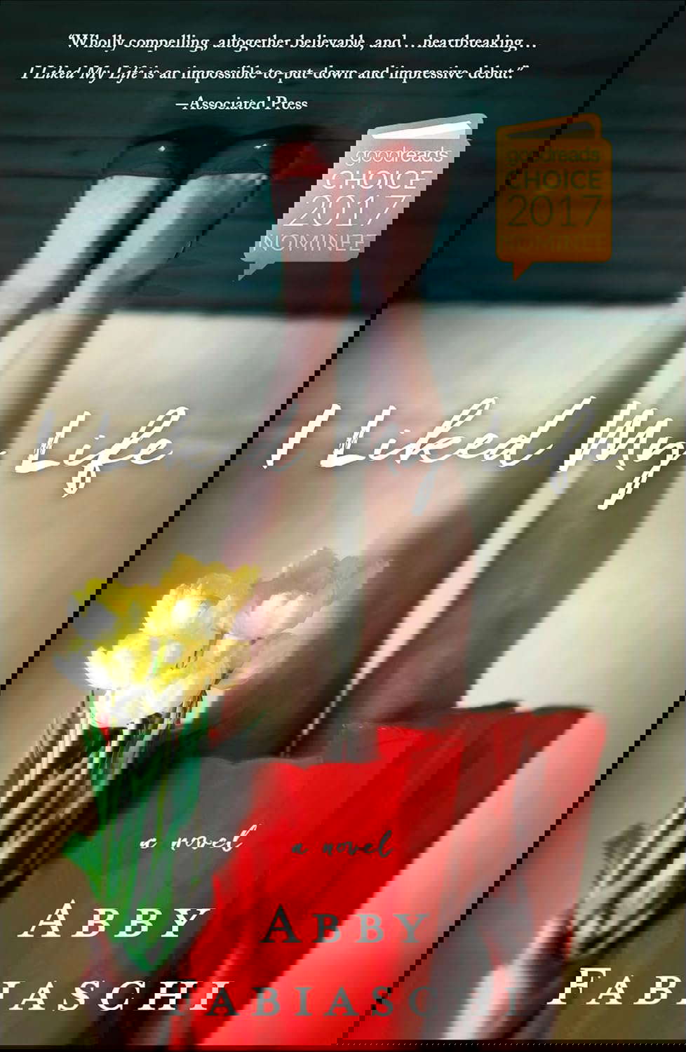 I Liked My Life: A Novel poster