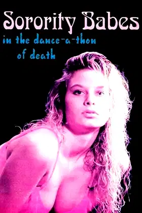 Sorority Babes in the Dance-A-Thon of Death poster