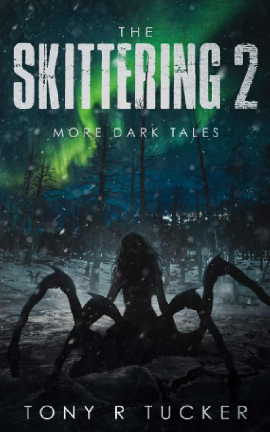 The Skittering 2: More Dark Tales poster