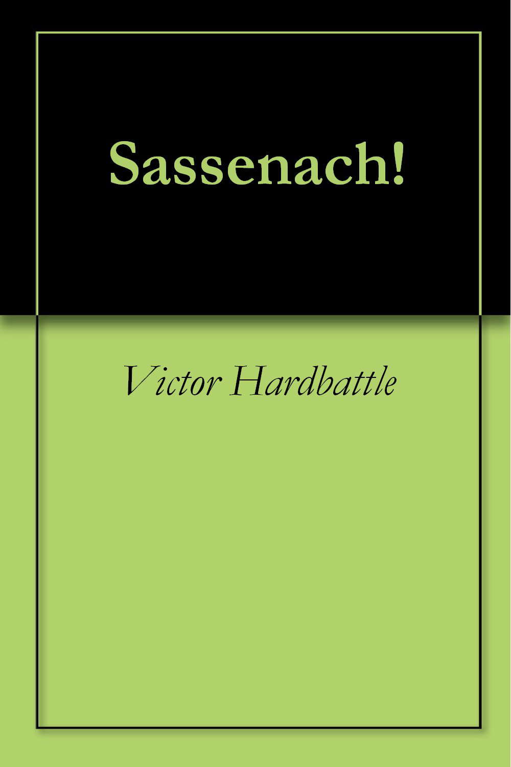 Sassenach! poster