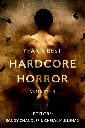 Year's Best Hardcore Horror Volume 4 poster