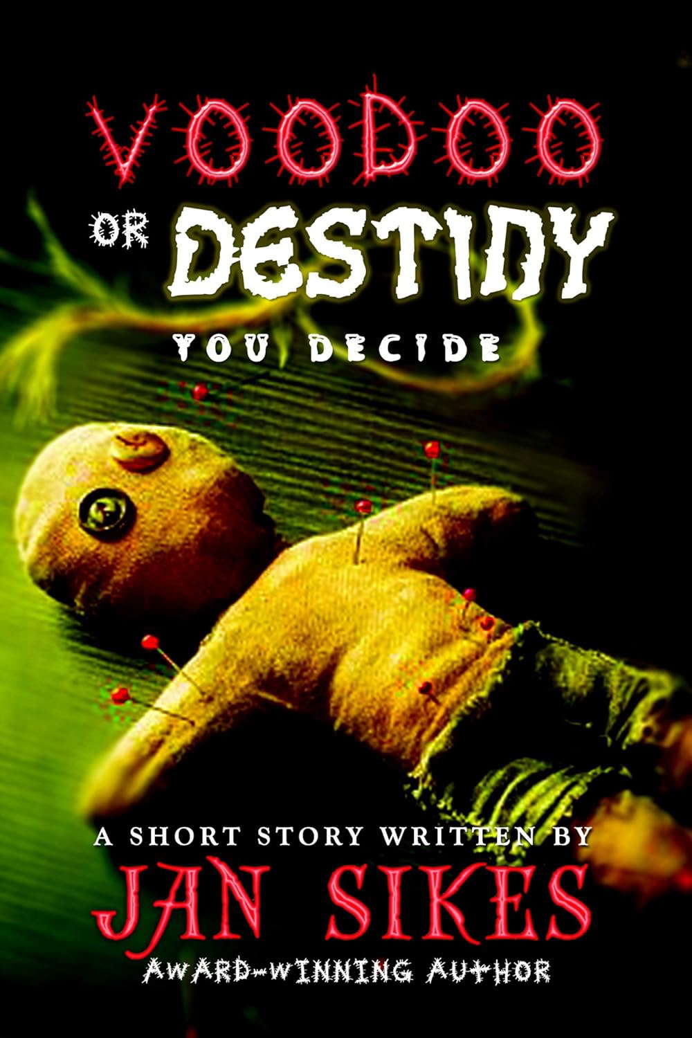 Voodoo or Destiny: You Decide poster