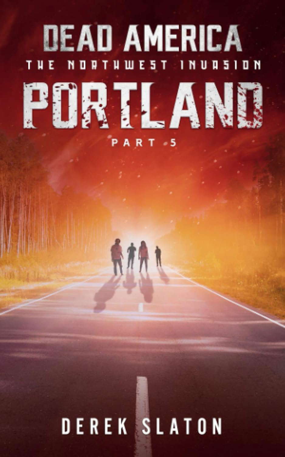 Dead America - Portland Pt. 5 (Dead America - The Northwest Invasion) poster