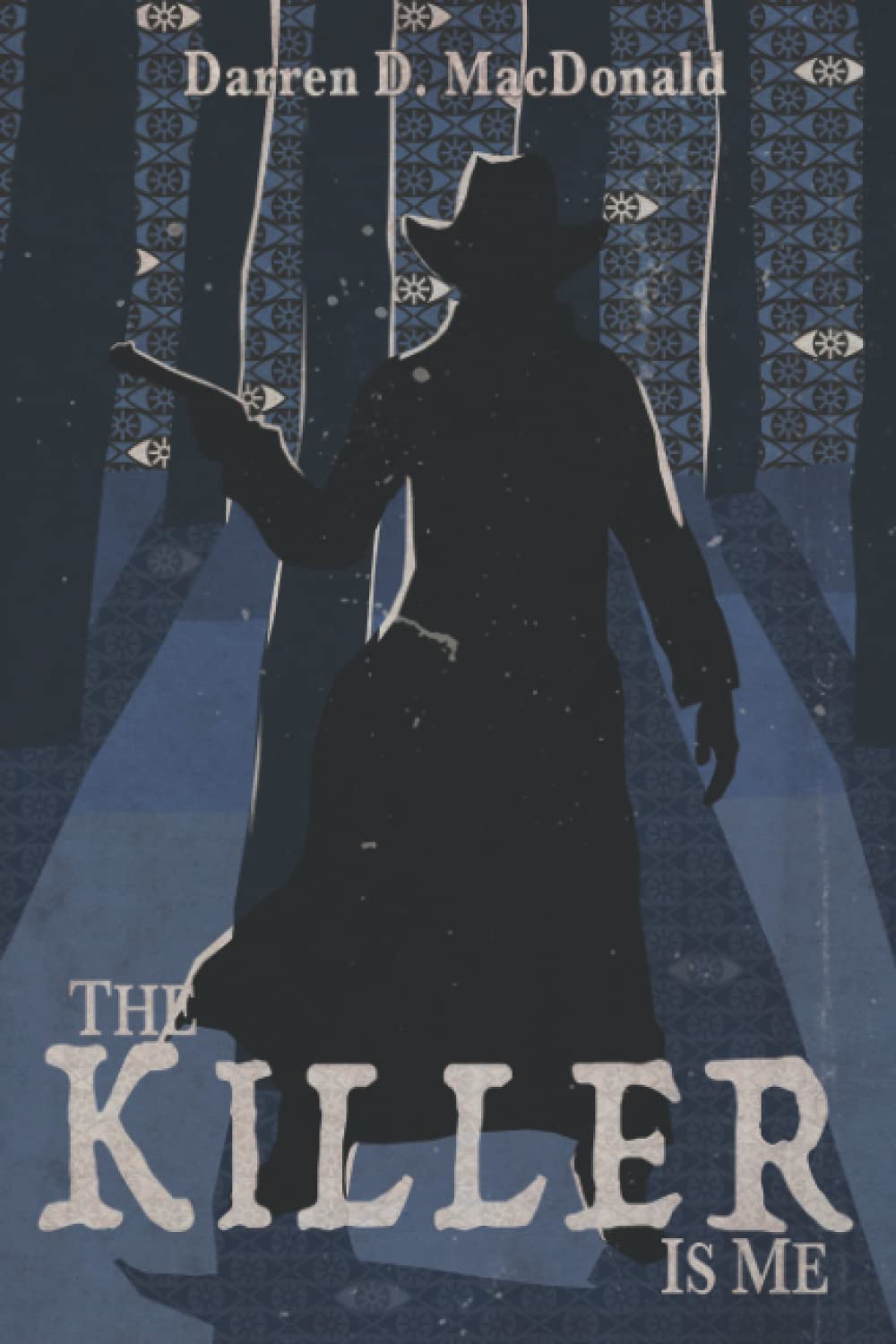 The Killer Is Me: The Guns, The Treasure and the Holy Spirit poster