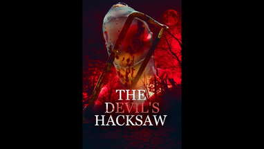 THE DEVIL'S HACKSAW poster