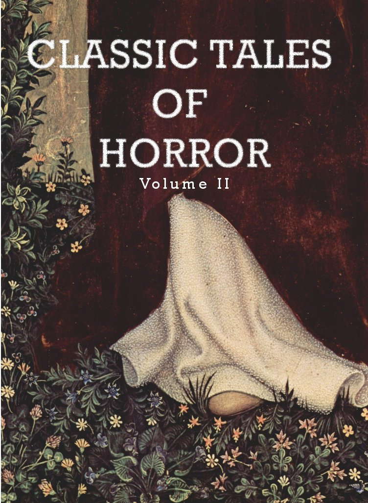 Classic Tales of Horror - Volume II - (optimized for Kindle) poster