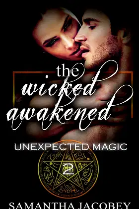 The Wicked Awakened (Unexpected Magic) poster