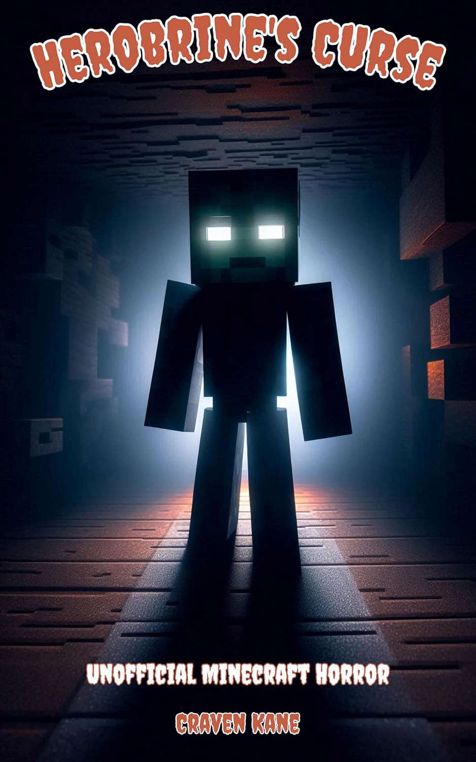 Herobrine's Curse: Unofficial Minecraft Horror Story poster