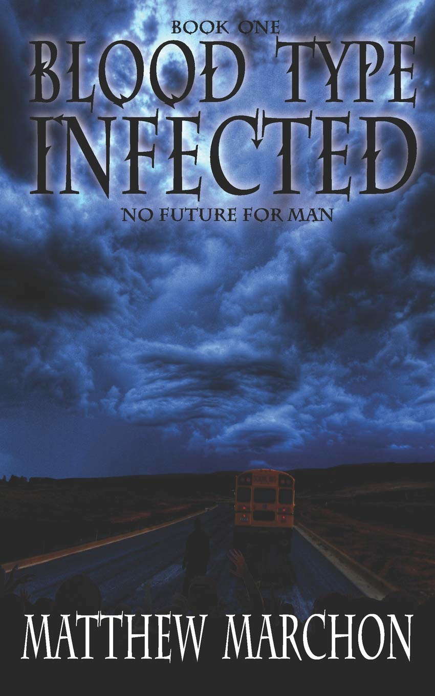 Blood Type : Infected: No Future For Man poster