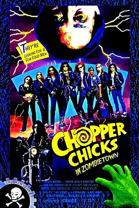 Chopper Chicks in Zombietown poster