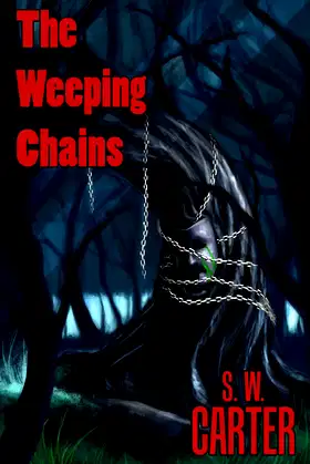 The Weeping Chains poster