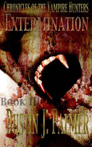 Chronicles of the Vampire Hunters: Extermination poster