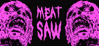 Meat Saw capsule