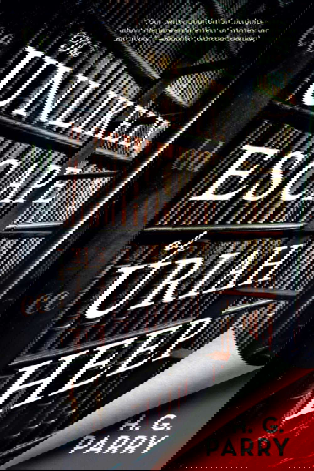 The Unlikely Escape of Uriah Heep: A Novel poster