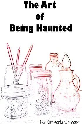 The Art of Being Haunted poster