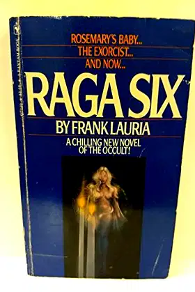 Raga Six: A Chilling New Novel of the Occult! poster