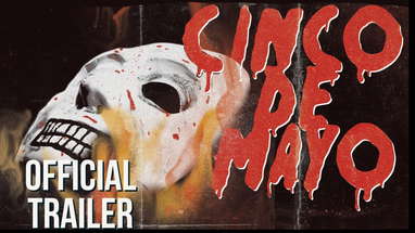 CINCO DE MAYO Official Trailer (2013) - Holiday slasher poster