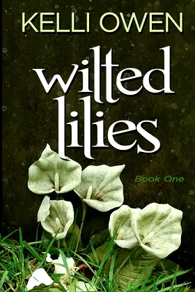 Wilted Lilies (Wilted Lily Book 1) poster