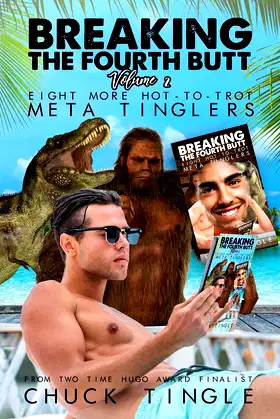 Breaking The Fourth Butt Volume 2: Eight More Hot-To-Trot Meta Tinglers poster