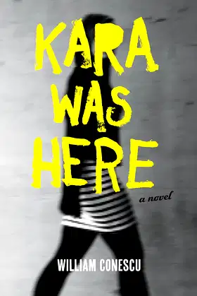 Kara Was Here: A Novel poster
