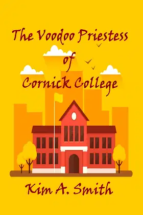 The Voodoo Priestess of Cornick College poster