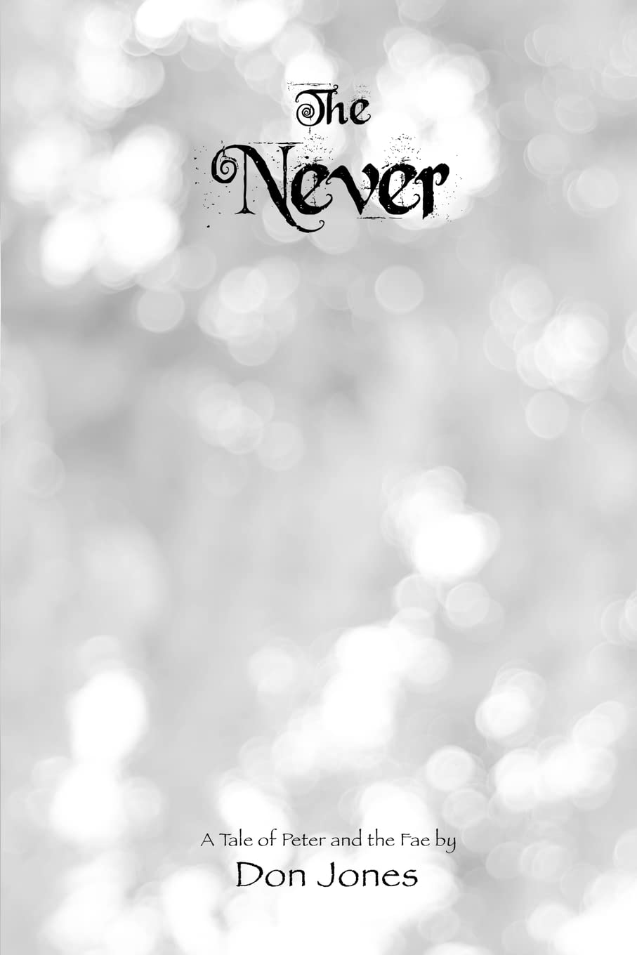 The Never: A Tale of Peter and the Fae poster
