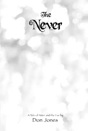The Never: A Tale of Peter and the Fae poster
