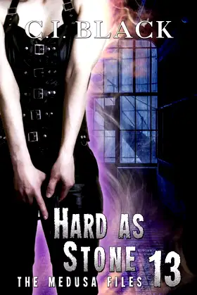 The Medusa Files, Case 13: Hard As Stone poster