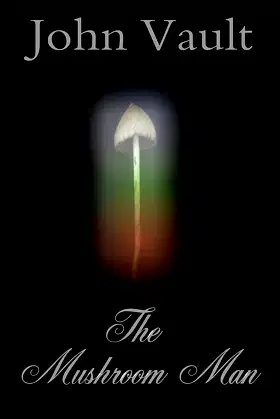 The Mushroom Man poster