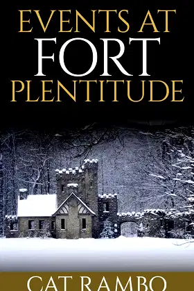 Events at Fort Plentitude (Tales of Tabat Book 3) poster