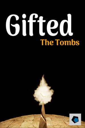 Gifted: The Tombs poster