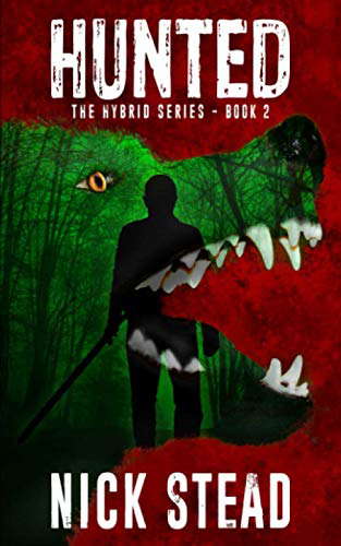 Hunted: A blood and guts werewolf horror series (The Hybrid Series) poster