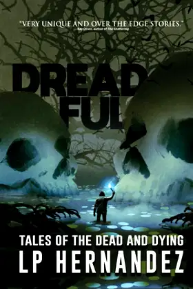 Dreadful: Tales of the Dead and Dying (Tales from the Void) poster
