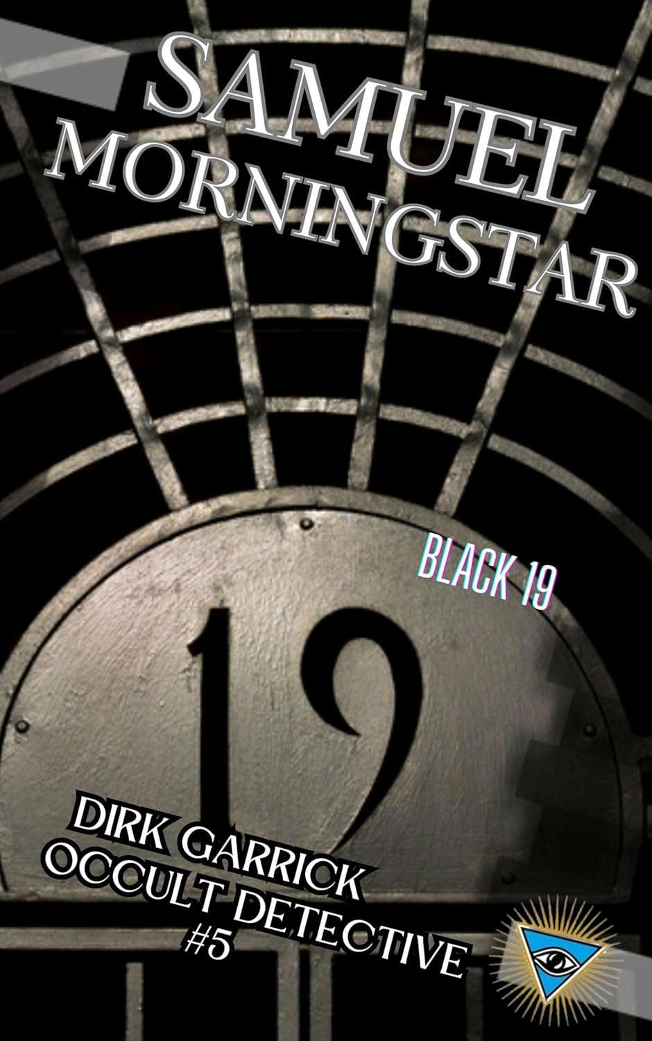 Black 19: Dirk Garrick Occult Detective #5 (Dirk Garrick, Occult Detective) poster