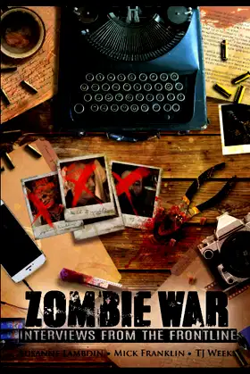 ZOMBIE WAR: Interviews from the Front Line poster