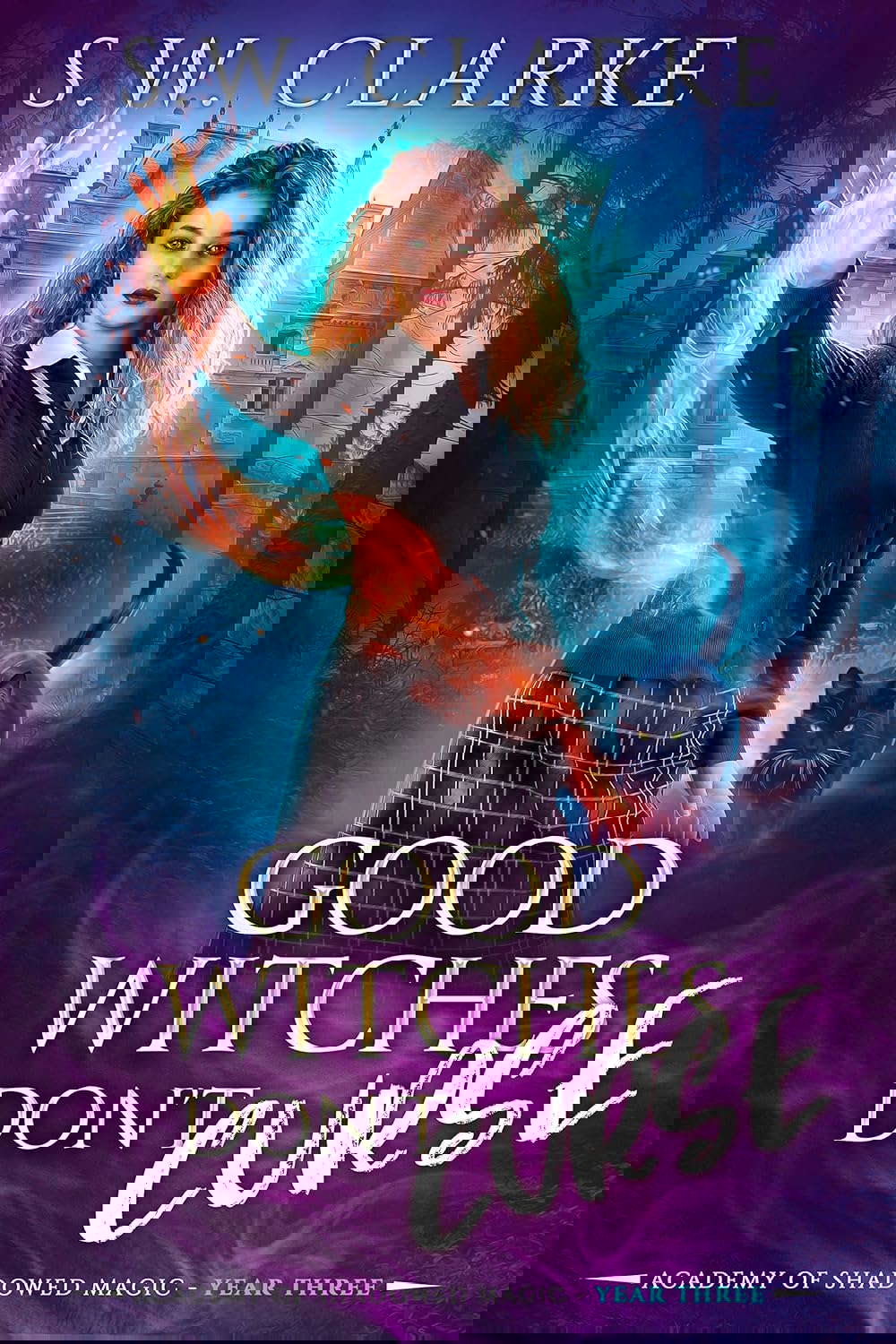 Good Witches Don't Curse (Academy of Shadowed Magic Book 3) poster