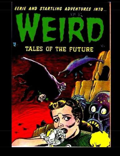 Weird Tales of the Future #4: Eerie Tales of Suspense! 1952 poster