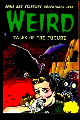 Weird Tales of the Future #4: Eerie Tales of Suspense! 1952 poster